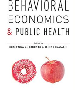 (eBook PDF) Behavioral Economics and Public Health