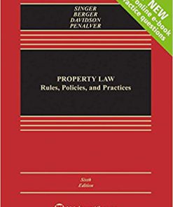 (eBook PDF) Property Law: Rules Policies and Practices [Connected Casebook] (Aspen Casebook) 6th Edition