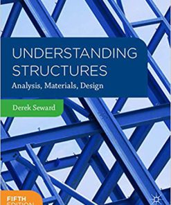 (eBook PDF) Understanding Structures: Analysis, Materials, Design 5th ed. 2014 Edition