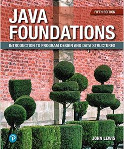 (eBook PDF) Java Foundations: Introduction to Program Design and Data Structures 5th Edition