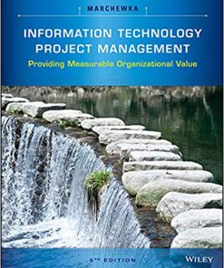 (eBook PDF) Information Technology Project Management, 5th Edition