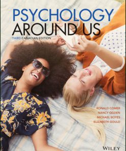 (eBook PDF) Psychology Around Us 3rd Canadian Edition by Ronald Comer