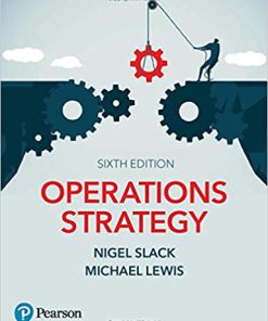 (eBook PDF) Operations Strategy 6th Edition