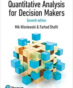 (eBook PDF) Quantitative Analysis for Decision Makers, 7th Edition
