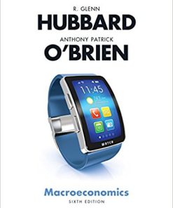 (eBook PDF) Macroeconomics 6th Edition by R. Glenn Hubbard