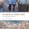 (eBook PDF) Foundations of Global Health: An Interdisciplinary Reader