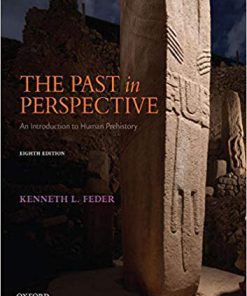 (eBook PDF) The Past in Perspective: An Introduction to Human Prehistory 8th Edition