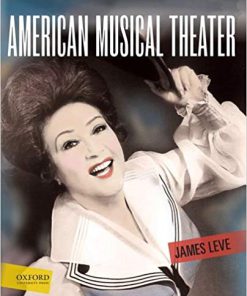 (eBook PDF) American Musical Theater by James Leve