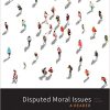 (eBook PDF) Disputed Moral Issues: A Reader 5th Edition