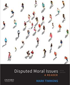 (eBook PDF) Disputed Moral Issues: A Reader 5th Edition
