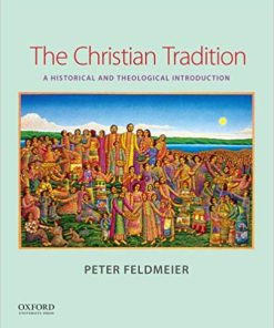 (eBook PDF) The Christian Tradition: A Historical and Theological Introduction