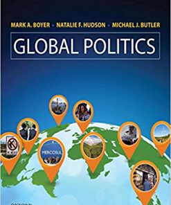 (eBook PDF) Global Politics by Mark A. Boyer