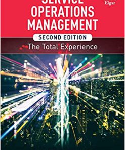 (eBook PDF) Service Operations Management, Second Edition: The Total Experience 2nd Edition