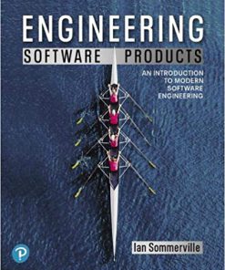 (eBook PDF) Engineering Software Products: An Introduction to Modern Software Engineering