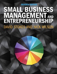 (eBook PDF) Small Business Management and Entrepreneurship 7th Edition by David Stokes
