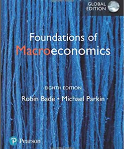 (eBook PDF) Foundations of Macroeconomics, Global Edition 8th Edition