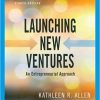 (eBook PDF) Launching New Ventures: An Entrepreneurial Approach 8th Edition