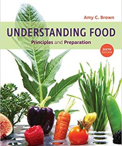 (eBook PDF) Understanding Food: Principles and Preparation 6th Edition