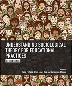 (eBook PDF) Understanding Sociological Theory for Educational Practices 2nd Edition