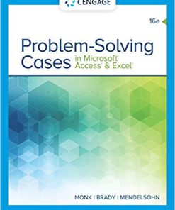 (eBook PDF) Problem Solving Cases In Microsoft Access & Excel 16th Edition