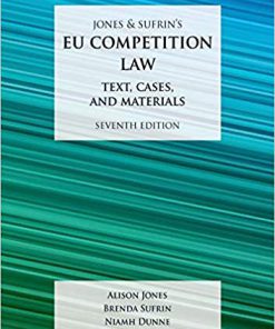 (eBook PDF) Jones & Sufrin's EU Competition Law: Text, Cases, and Materials 7th Edition