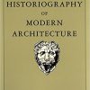 (eBook PDF) The Historiography of Modern Architecture