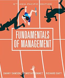 (eBook PDF) Fundamentals of Management 6th Asia-Pacific Edition by Danny Samson
