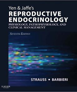 Yen & Jaffe's Reproductive Endocrinology E-Book: Physiology, Pathophysiology, and Clinical Management 7th