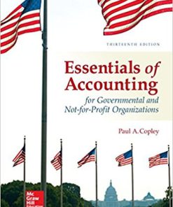 (eBook PDF) Essentials of Accounting for Governmental and Not-for-Profit Organizations 13th Edition