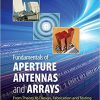 Fundamentals of Aperture Antennas and Arrays: From Theory to Design, Fabrication and Testing 1