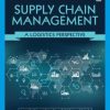 (eBook PDF) Supply Chain Management: A Logistics Perspective 11th Edition