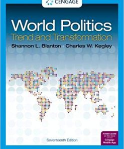 (eBook PDF) World Politics: Trend and Transformation 17th Edition