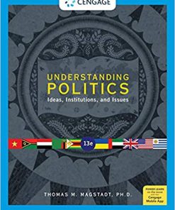 (eBook PDF) Understanding Politics: Ideas, Institutions, and Issues 13th Edition