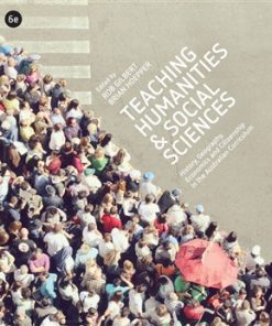 (eBook PDF) Teaching Humanities and Social Sciences History Geography, Economics Citizenship in the Australian 6th