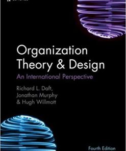 (eBook PDF) Organization Theory & Design: An International Perspective, 4th Edition