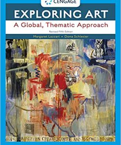 (eBook PDF) Exploring Art: A Global, Thematic Approach, Revised, 5th Edition