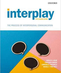 (eBook PDF) Interplay The Process of Interpersonal Communication Fifth 5th Canadian Edition