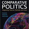 (eBook PDF) Comparative Politics Integrating Theories, Methods, and Cases, Canadian Edition