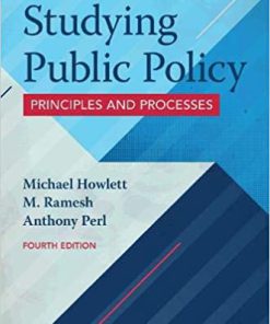 (eBook PDF) Studying Public Policy Principles and Processes, Fourth 4th Edition