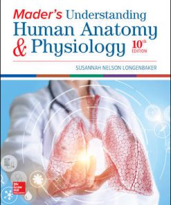 (eBook PDF) Mader's Understanding Human Anatomy & Physiology 10th Edition