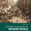 (eBook PDF) A History of Europe in the Modern World 12th Edition