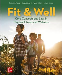 (eBook PDF) Fit & Well: Core Concepts and Labs in Physical Fitness and Wellness 14th Edition