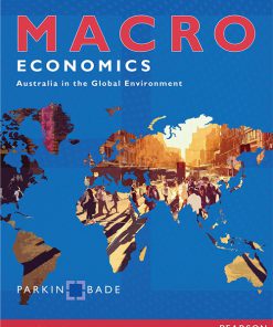 (eBook PDF) Macroeconomics Australia in the Global Environment 1st Australia