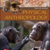 (eBook PDF) Physical Anthropology 12th Edition