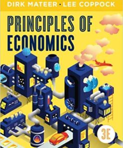 (eBook PDF) Principles of Economics (Third Edition) 3rd Edition by Dirk Mateer
