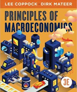 (eBook PDF) Principles of Macroeconomics (Third Edition) 3rd Edition by Lee Coppock