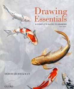(eBook PDF) Drawing Essentials A Complete Guide to Drawing 3rd by Deborah Rockman