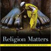 (eBook PDF) Religion Matters 1st Edition by Stephen Prothero