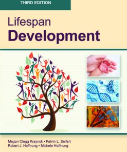 (eBook PDF) Lifespan Development 3rd Edition by Megan Clegg Kraynok