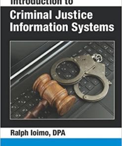 Introduction to Criminal Justice Information Systems by Ralph Ioimo